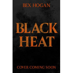 Black Heat: A Dark and Thrilling YA Fantasy