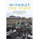 Without the State: Self-Organization and Political Activism in Ukraine