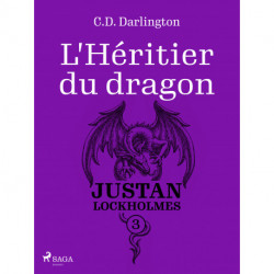 Justan Lockholmes - Tome 3 : L'Héritier du dragon