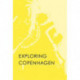 Exploring Copenhagen