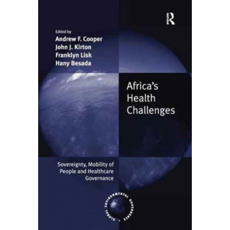 Africa's Health Challenges: Sovereignty, Mobility of People and Healthcare Governance