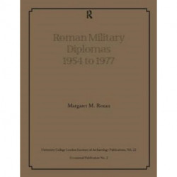 Roman Military Diplomas 1954 to 1977