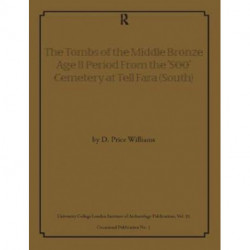 The Tombs of the Middle Bronze Age II Period From the ‘500’ Cemetery at Tell Fara (South)