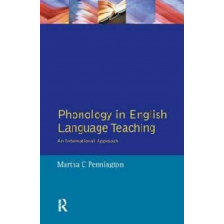 Phonology in English Language Teaching: An International Approach