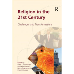 Religion in the 21st Century: Challenges and Transformations