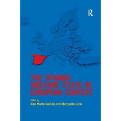 The Spanish Welfare State in European Context