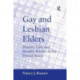 Gay and Lesbian Elders: History, Law, and Identity Politics in the United States
