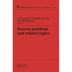 Inverse Problems and Related Topics