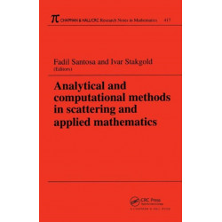Analytical and Computational Methods in Scattering and Applied Mathematics: A volume to the memory of Ralph Ellis Kleinman