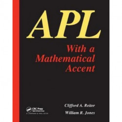 APL with a Mathematical Accent: with a Mathematical Accent