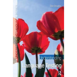 Understanding Language Testing: Language Testing