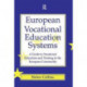 European Vocational Educational Systems: A Guide to Vocational Education and Training in the European Community