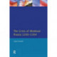 The Crisis of Medieval Russia 1200-1304