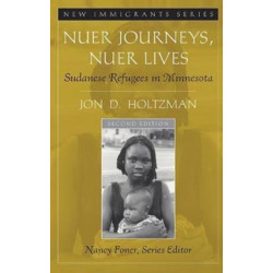 Nuer Journeys, Nuer Lives: Sudanese Refugees in Minnesota