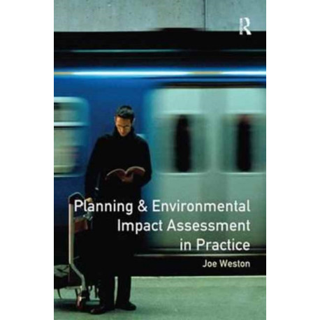 Planning and Environmental Impact Assessment in Practice