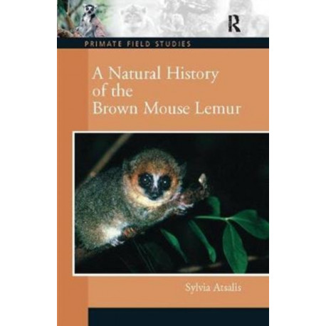 A Natural History of the Brown Mouse Lemur