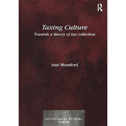Taxing Culture: Towards a Theory of Tax Collection Law