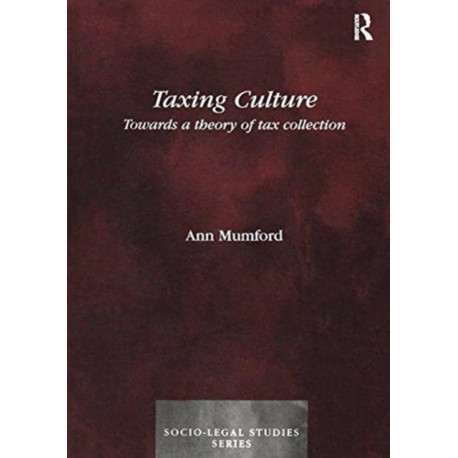 Taxing Culture: Towards a Theory of Tax Collection Law