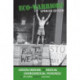 Eco-Warriors: Understanding the Radical Environmental Movement, Updated Edition