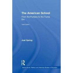 The American School: From the Puritans to the Trump Era