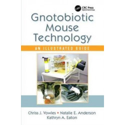 Gnotobiotic Mouse Technology: An Illustrated Guide