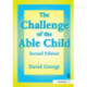 The Challenge of the Able Child