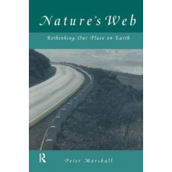 Nature's Web: Rethinking Our Place on Earth