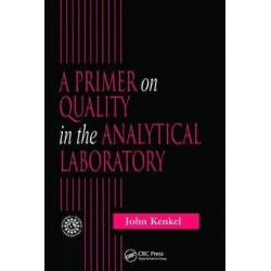 A Primer on Quality in the Analytical Laboratory
