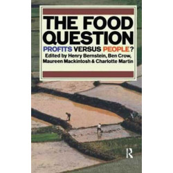 The Food Question: Profits Versus People