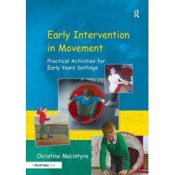 Early Intervention in Movement: Practical Activities for Early Years Settings