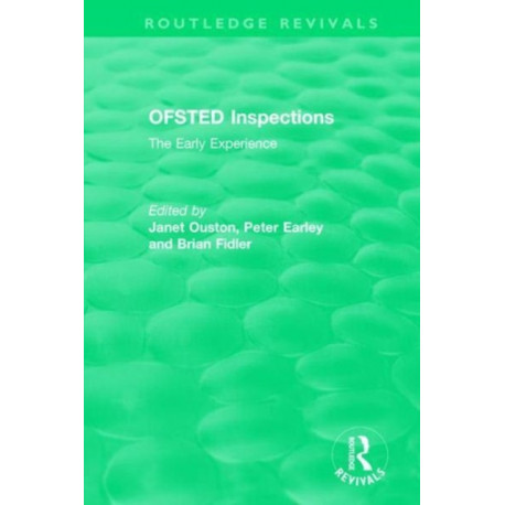 OFSTED Inspections: The Early Experience