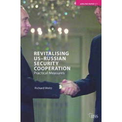 Revitalising US-Russian Security Cooperation: Practical Measures