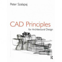 CAD Principles for Architectural Design