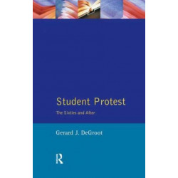 Student Protest: The Sixties and After