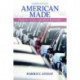 American Made: Shaping the American Economy