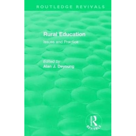 Rural Education (1991): Issues and Practice