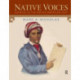Native Voices: Sources in the Native American Past, Volumes 1-2