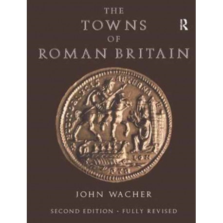 The Towns of Roman Britain