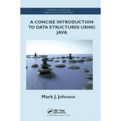 A Concise Introduction to Data Structures using Java
