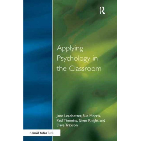 Applying Psychology in the Classroom