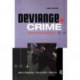 Deviance and Crime: Theory, Research and Policy