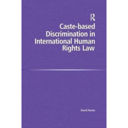 Caste-based Discrimination in International Human Rights Law