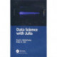 Data Science with Julia