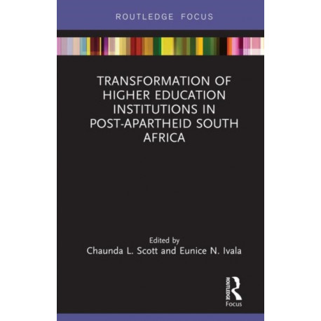 Transformation of Higher Education Institutions in Post-Apartheid South Africa