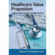 Healthcare Value Proposition: Creating a Culture of Excellence in Patient Experience