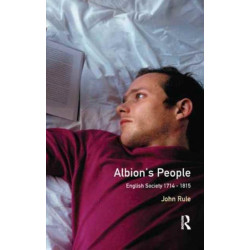 Albion's People: English Society 1714-1815