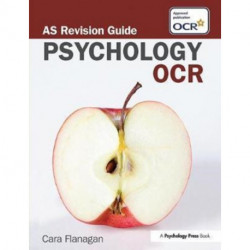 OCR Psychology: AS Revision Guide: AS Revision Guide