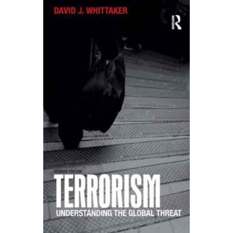 Terrorism: Understanding the Global Threat