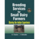 Breeding Services for Small Dairy Farmers: Sharing the Indian Experience