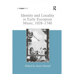 Identity and Locality in Early European Music, 1028–1740